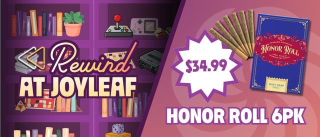 Cannabis Promo, Cannabis Sales, Cannabis Discounts, Cannabis on Sale, $34.99 Honor Roll 6 Pack Pre-Rolls