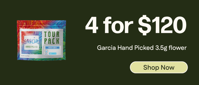 Cannabis Promo, Cannabis Sales, Cannabis Discounts, Cannabis on Sale, 4-for-$120 Garcia Hand Picked 3.5g Flower