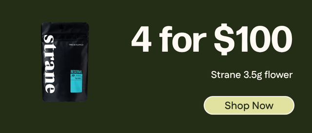 Cannabis Promo, Cannabis Sales, Cannabis Discounts, Cannabis on Sale, 4-for-$100 Strane 3.5g Flower