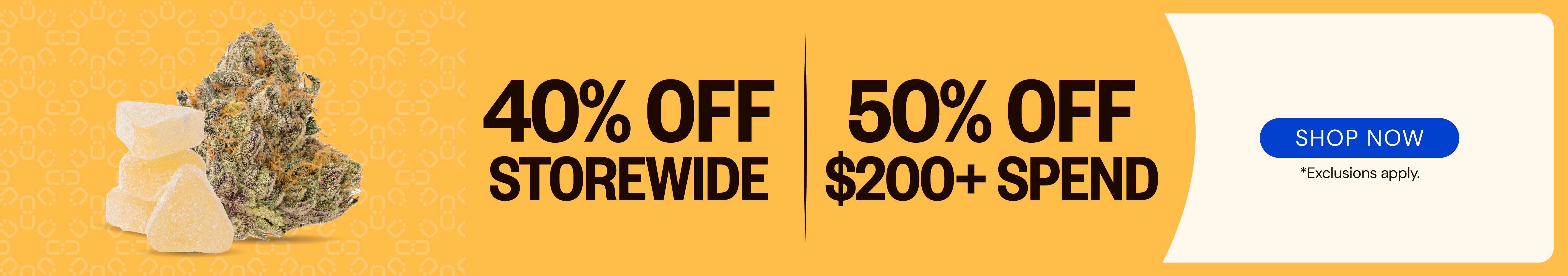 40% OFF storewide or 50% OFF $200 or more!