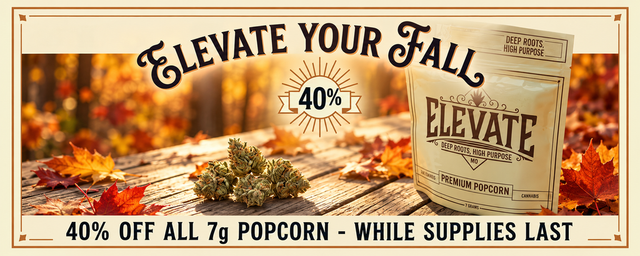 Cannabis Promo, Cannabis Sales, Cannabis Discounts, Cannabis on Sale, 40% Elevate 7g Popcorn