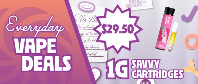 Cannabis Promo, Cannabis Sales, Cannabis Discounts, Cannabis on Sale, $29.50 Savvy 1G Cartridges