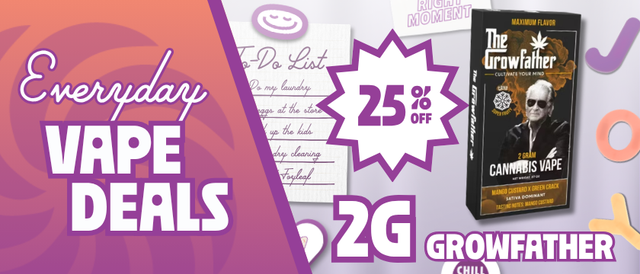 Cannabis Promo, Cannabis Sales, Cannabis Discounts, Cannabis on Sale, 25% Off The Growfather 2G Disposables