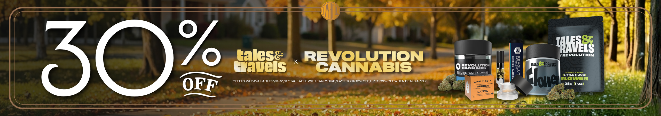 Cannabis Promo, Cannabis Sales, Cannabis Discounts, Cannabis on Sale, Revolution + Tales & Travels - 30% Off