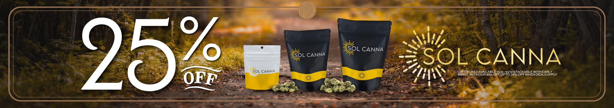 Cannabis Promo, Cannabis Sales, Cannabis Discounts, Cannabis on Sale, Sol-Canna 25% Off!