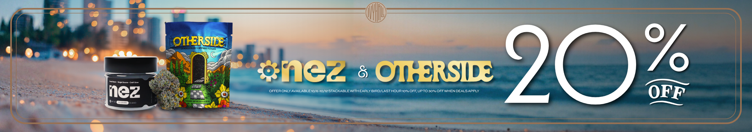 Cannabis Promo, Cannabis Sales, Cannabis Discounts, Cannabis on Sale, Nez + Otherside 20% Off!