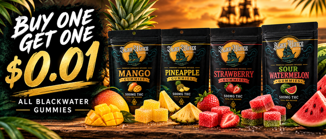 Cannabis Promo, Cannabis Sales, Cannabis Discounts, Cannabis on Sale, BOGO Sale on Blackwater Gummies