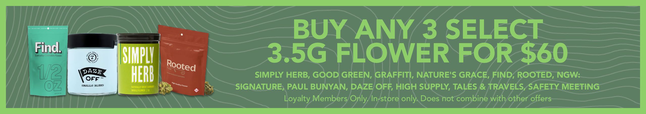 Cannabis Promo, Cannabis Sales, Cannabis Discounts, Cannabis on Sale, Buy 3 3.5g for $60