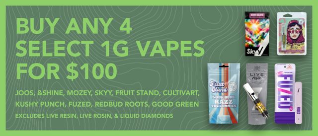 Cannabis Promo, Cannabis Sales, Cannabis Discounts, Cannabis on Sale, Buy 4 1g Vapes for $100