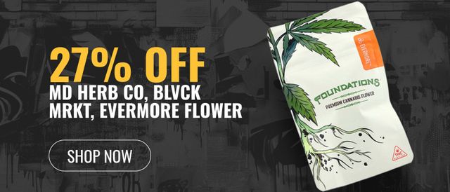 Cannabis Promo, Cannabis Sales, Cannabis Discounts, Cannabis on Sale, 27% off MD Herb Co. Blvck Mrkt, and Evermore Flower