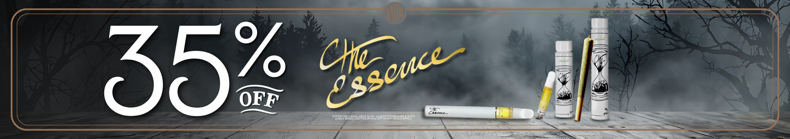 Cannabis Promo, Cannabis Sales, Cannabis Discounts, Cannabis on Sale, (the) Essence 35% Off!