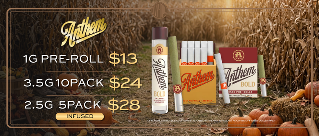 Cannabis Promo, Cannabis Sales, Cannabis Discounts, Cannabis on Sale, Anthem Pre-Roll Sale!