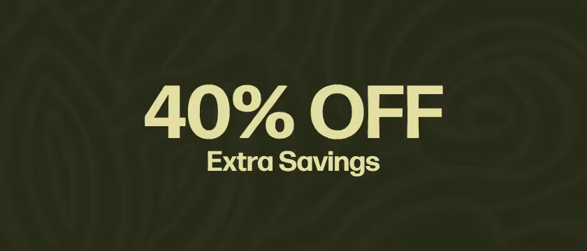 Extra Savings - 40% OFF