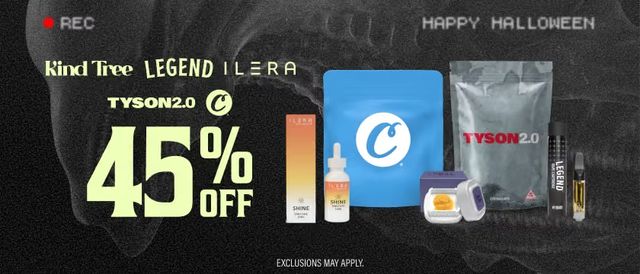 Cannabis Promo, Cannabis Sales, Cannabis Discounts, Cannabis on Sale, 45% Off Kind Tree, Tyson 2.0, C-Bite, Ilera & Legend