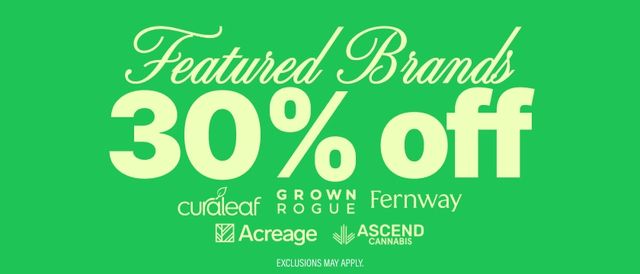 Cannabis Promo, Cannabis Sales, Cannabis Discounts, Cannabis on Sale, 30% Off Featured Brands