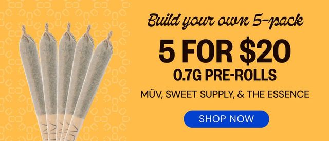 Cannabis Promo, Cannabis Sales, Cannabis Discounts, Cannabis on Sale, 5-for-$20 - MÜV, (the) Essence & Sweet Supply 0.7g Pre-rolls