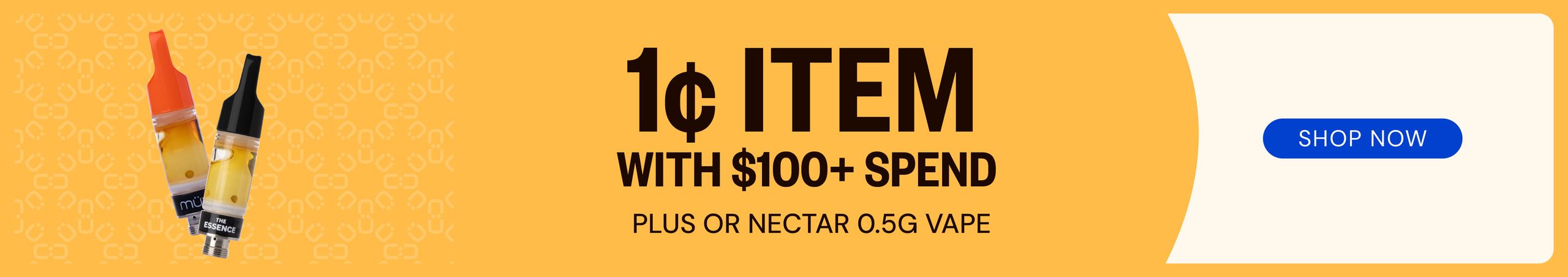 Cannabis Promo, Cannabis Sales, Cannabis Discounts, Cannabis on Sale, $0.01 Plus or Nectar 0.5g Vape with $100+ Spend