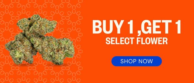 Cannabis Promo, Cannabis Sales, Cannabis Discounts, Cannabis on Sale, Buy One, Get One - Select Flower (by Size)