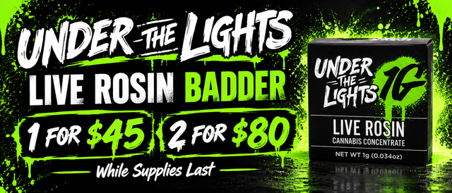 Cannabis Promo, Cannabis Sales, Cannabis Discounts, Cannabis on Sale, Under The Lights Rosin Bundle