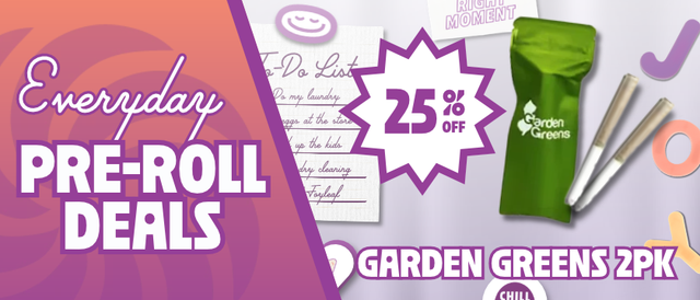 Cannabis Promo, Cannabis Sales, Cannabis Discounts, Cannabis on Sale, 25% Off Garden Greens 2 Pack Pre-Rolls
