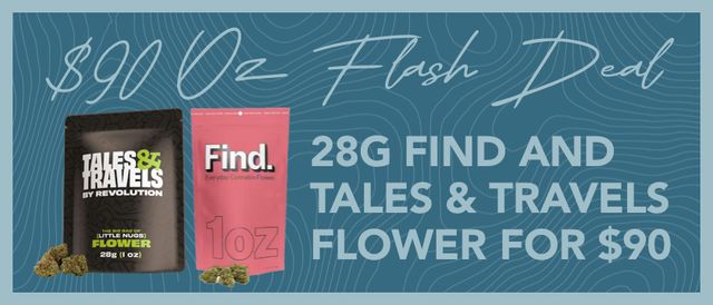 Cannabis Promo, Cannabis Sales, Cannabis Discounts, Cannabis on Sale, $90 OZ