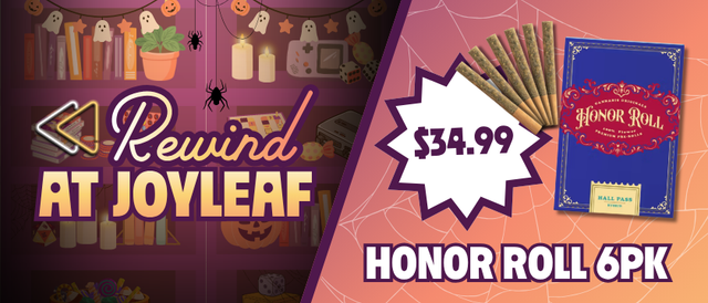 Cannabis Promo, Cannabis Sales, Cannabis Discounts, Cannabis on Sale, $34.99 Honor Roll 6 Pack Pre-Rolls