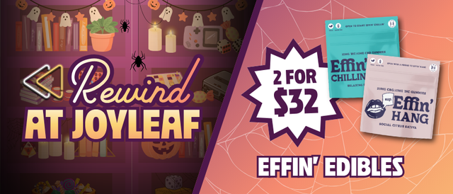 Cannabis Promo, Cannabis Sales, Cannabis Discounts, Cannabis on Sale, 2 for $32 Effin' Edibles