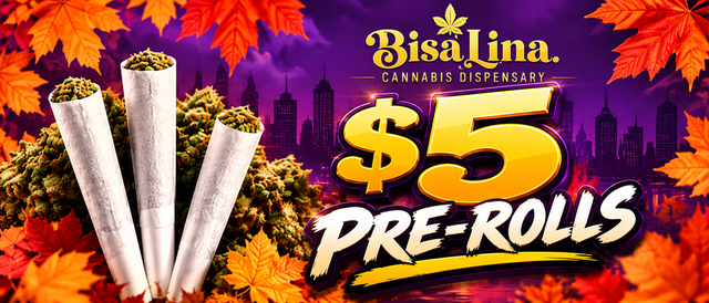 Cannabis Promo, Cannabis Sales, Cannabis Discounts, Cannabis on Sale, $5 Pre-Rolls!!!