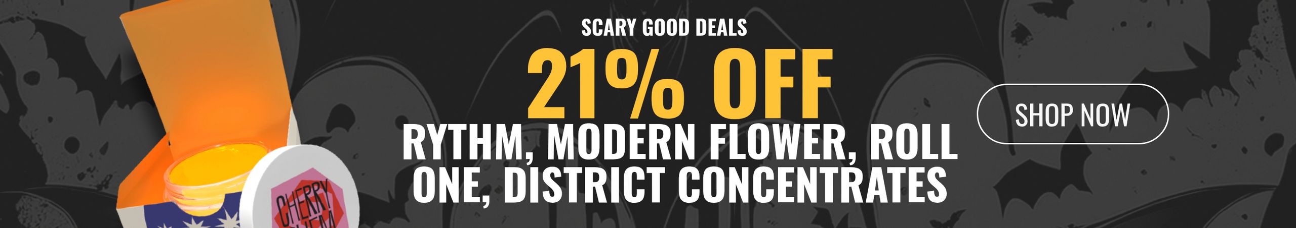 Cannabis Promo, Cannabis Sales, Cannabis Discounts, Cannabis on Sale, 21% off Rythm, Modern Flower, Roll One, District Concentrates