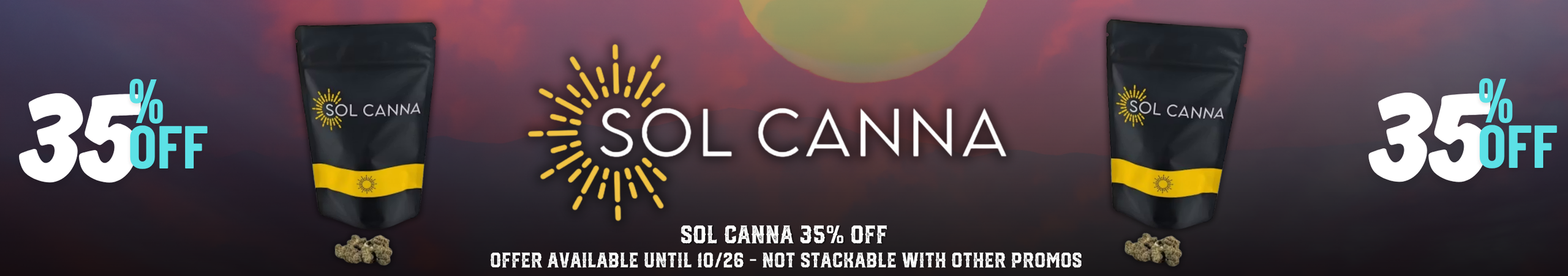 Cannabis Promo, Cannabis Sales, Cannabis Discounts, Cannabis on Sale, Sol Canna 35% Off Craft!