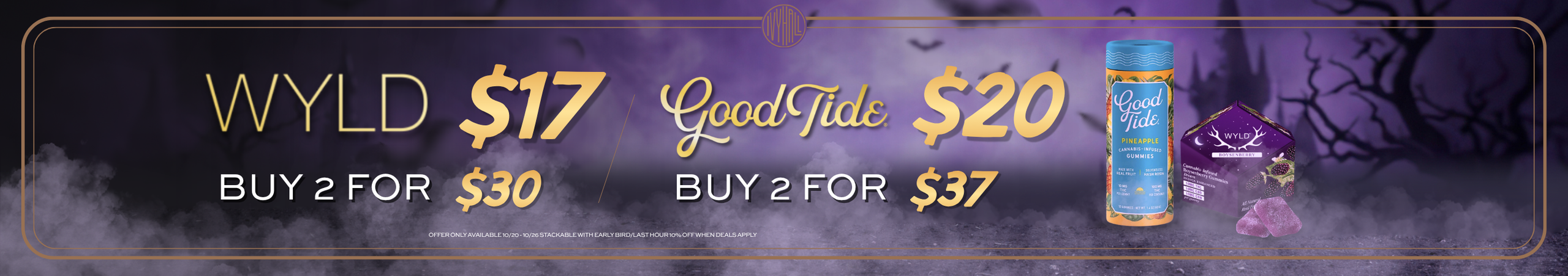 Cannabis Promo, Cannabis Sales, Cannabis Discounts, Cannabis on Sale, Wyld + Good Tide Sale!