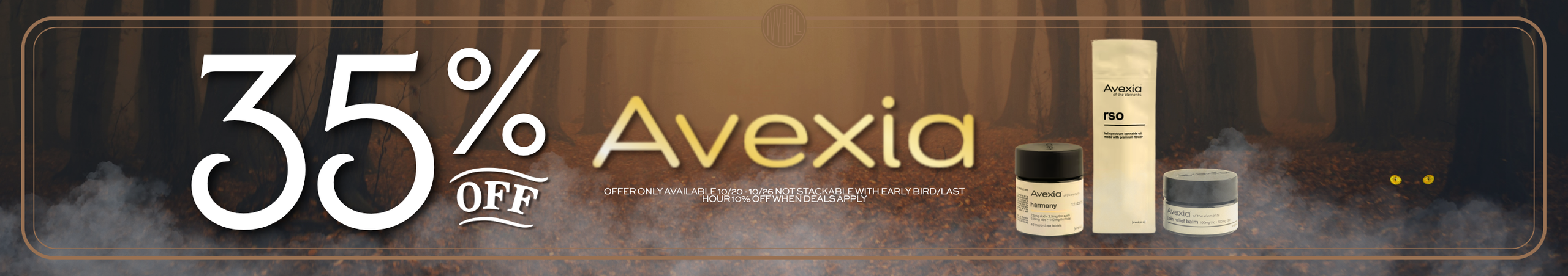 Cannabis Promo, Cannabis Sales, Cannabis Discounts, Cannabis on Sale, Avexia 35% Off!