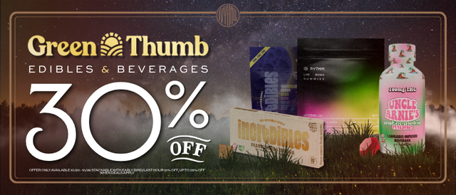 Cannabis Promo, Cannabis Sales, Cannabis Discounts, Cannabis on Sale, Uncle Arnies // Incredibles // Rythm Edibles - 30% Off!