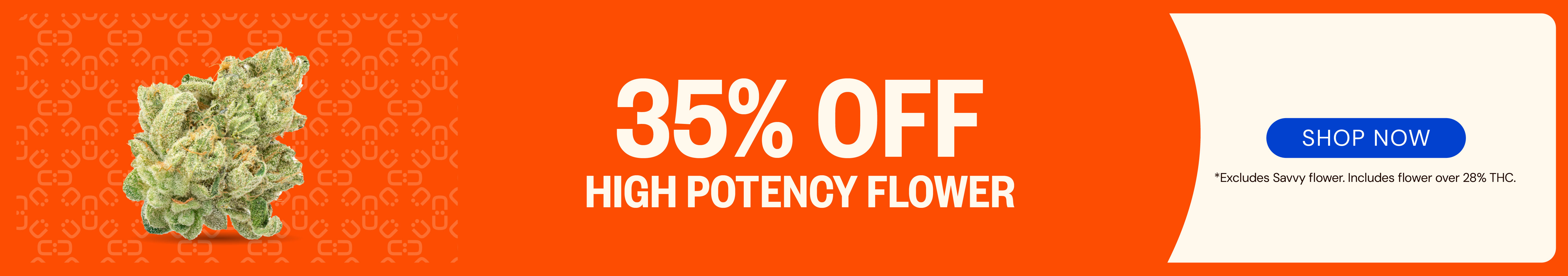 35% OFF High Potency Flower