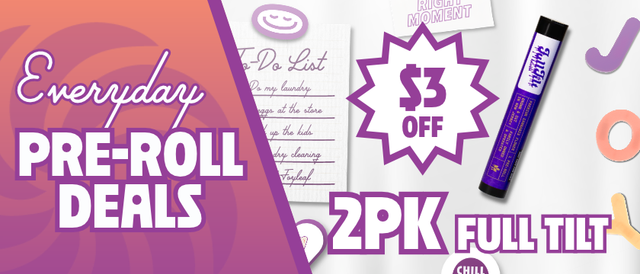 Cannabis Promo, Cannabis Sales, Cannabis Discounts, Cannabis on Sale, $3 Off Full Tilt 2 Pack Pre-Rolls